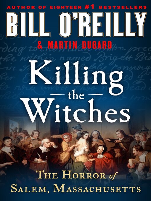 Title details for Killing the Witches by Bill O'Reilly - Available